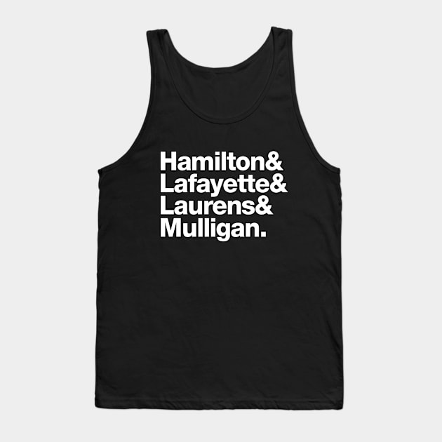 Hamilton Lafayette Laurens Mulligan Tank Top by A-team